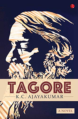 Tagore: A Novel (Kindle Edition)
