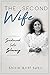 The Second Wife: Seduced In...