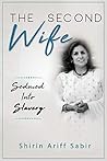 The Second Wife by Shirin Ariff
