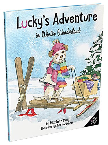Lucky's Adventure in Winter Wonderland (Lucky's Adventures Book 2)