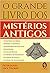 O Grande Livro dos Mistérios Antigos