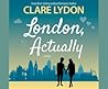 London, Actually by Clare Lydon