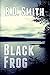 Black Frog (Doug Bateman Mystery, #2)