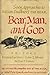 Bear, Man, and God: Eight Approaches to William Faulkner's the Bear