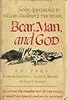 Bear, Man, and God: Eight Approaches to William Faulkner's the Bear