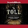The Toll by Cherie Priest