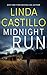 Midnight Run by Linda Castillo Midnight Run by Linda Castillo
