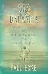 Boy Dreamer: An A...