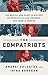 The Compatriots: The Brutal and Chaotic History of Russia's Exiles, Émigrés, and Agents Abroad