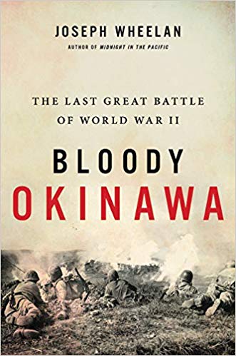 Bloody Okinawa: The Last Great Battle of World War II (Hardcover)
