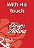 With His Touch (Doing It... Better! #1)