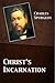 Christ's Incarnation: The Foundation of Christianity