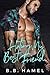 Hating My Best Friend by B.B. Hamel
