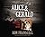 Alice & Gerald: A Homicidal Love Story