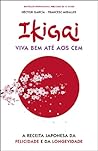 Ikigai - Viva bem...
