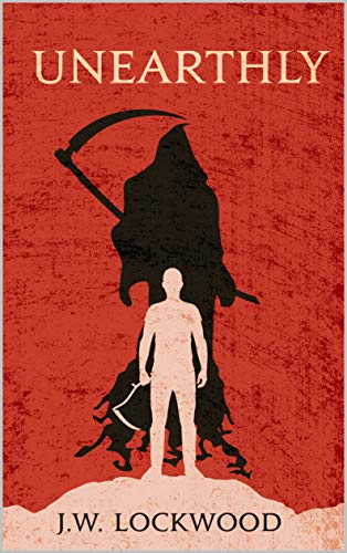 Unearthly (Rogue Reapers Saga Book 1)