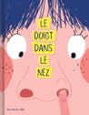 Le doigt dans le nez by Paula Merlán