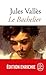 Le Bachelier (Classiques t....