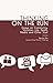 Thinking on the Run: Essays on Community, Vocation, Life, Death, Media and Other Stuff