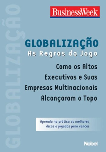 Globalização. As Regras do Jogo (Capa comum)