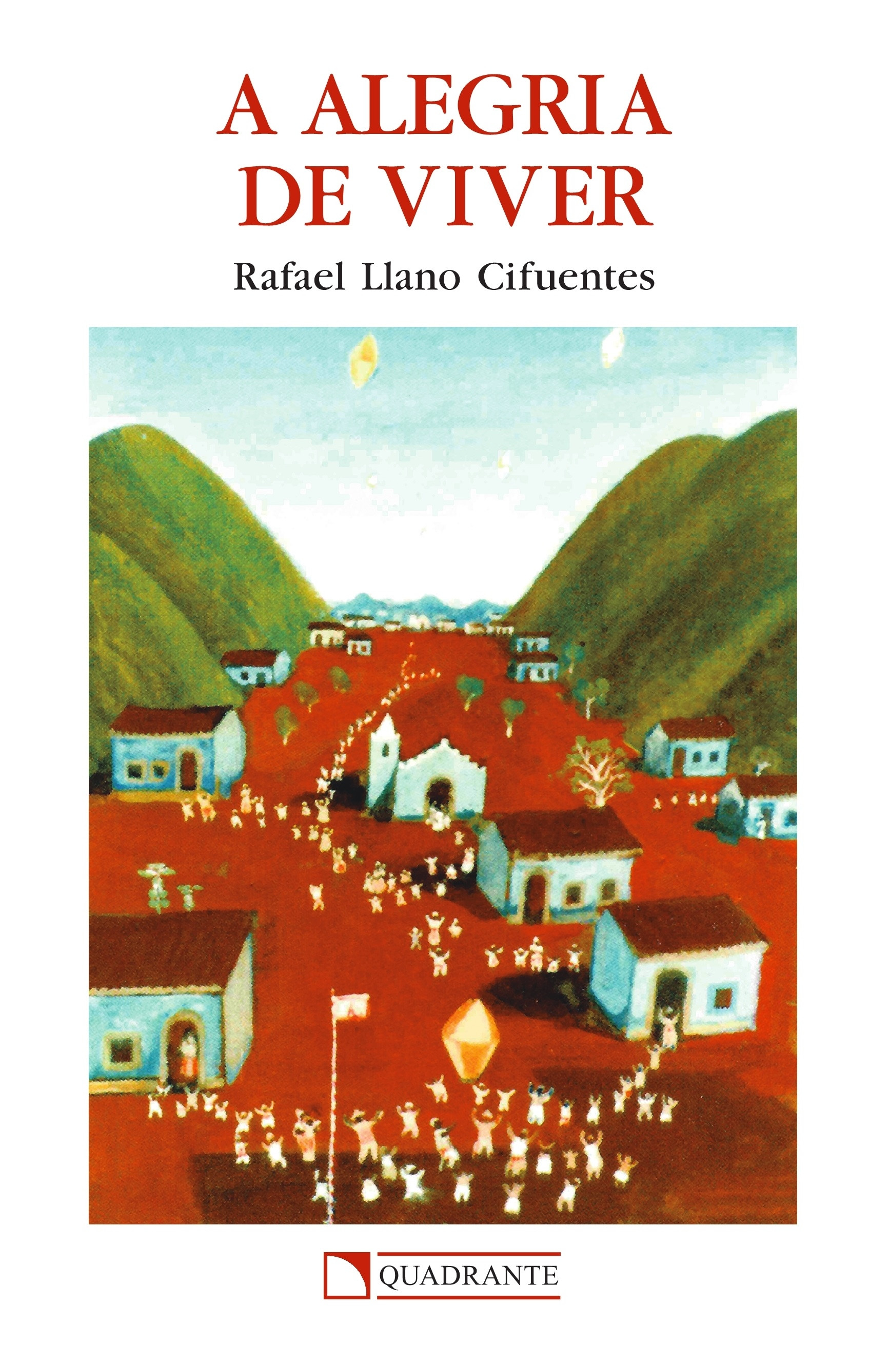 A Alegria de viver (Paperback)