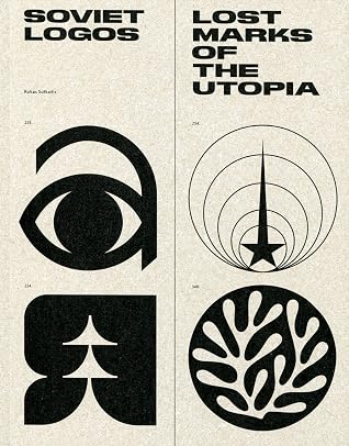 Soviet Logos: Lost Marks of the Utopia
