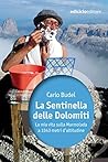 La Sentinella delle Dolomiti: La mia vita sulla Marmolada a 3343 metri d'altitudine