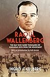 Raoul Wallenberg:...