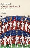 Corpi medievali: ...