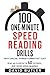 100 One-Minute Speed Reading Drills: Read an Exercise in 60 Seconds... and You're Speed Reading!!
