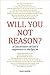 Will You Not Reason? A Concordance of God's arguments in the Quran