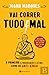 Vai Correr Tudo Mal by Joana Marques