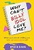 Why Can't Billy Idol Love Me?