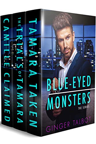 Blue Eyed Monsters: The Complete Trilogy (Kindle Edition)