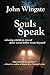 Souls Speak