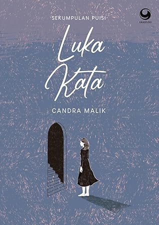 Luka Kata Sekumpulan Puisi By Candra Malik