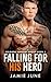 Falling for His Hero by Jamie June