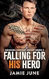 Falling for His Hero by Jamie June