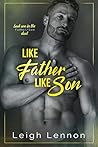 Like Father Like Son by Leigh Lennon