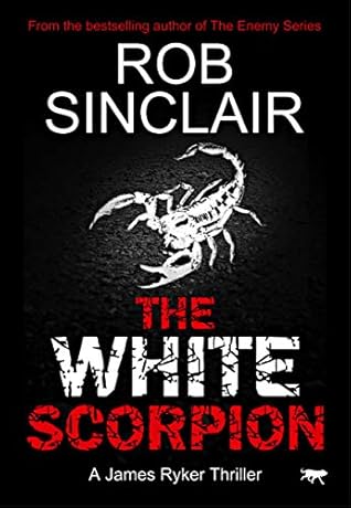 The White Scorpion (James Ryker #5)