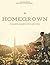 Homegrown: A Mom's Guide to...