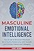 Masculine Emotional Intelli...