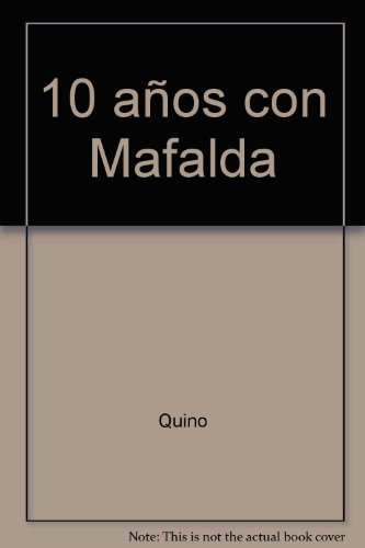 10 años con Mafalda