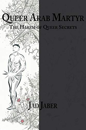 Queer Arab Martyr (Paperback)