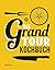 Das Grand Tour Kochbuch