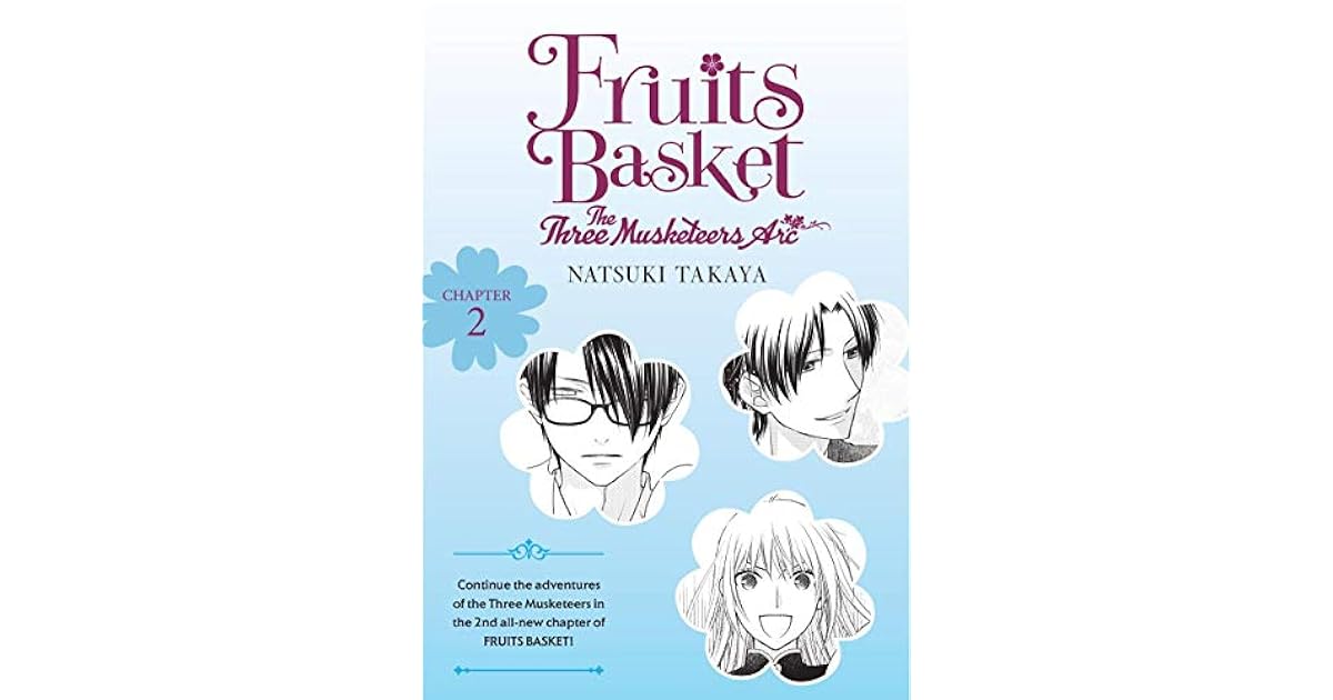 Fruits Basket The Three Musketeers Arc 2 by Natsuki Takaya