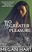 No Greater Pleasure by Megan Hart