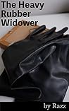 The Heavy Rubber Widower (The Rubber Stories Book 2)