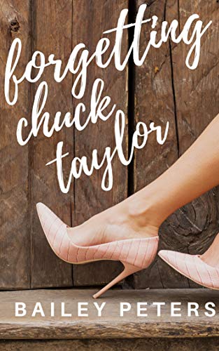Forgetting Chuck Taylor (Kindle Edition)