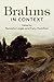 Brahms in Context (Composers in Context)